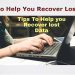 Tips to Help You Recover Lost Data