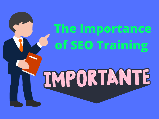 The Importance of SEO Training for Personal and Business Website Owners